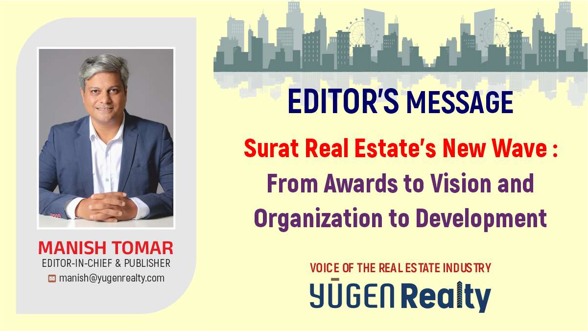 Surat real estates new wave from awards to vision and organization to development