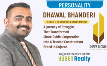 ‘A House Is Not Built With Bricks And Cement Alone, But With Trust’ : Dhawal Bhanderi – Founder, Shri Riddhi Corporation A house is not built with bricks and cement alone but with trust dhawal bhanderi-1